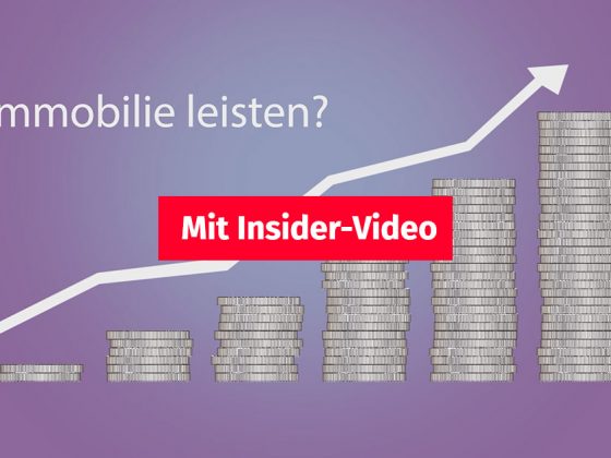 Sechs aufsteigende Stapel Münzen, darüber steigt ein Pfeil von Links nach rechts nach oben, darüber steht "Immobilie leisten?" und im Vordergrund befindet sich ein Button mit dem Text "Mit Insider-Video" | Trotz Inflation Immobilie kaufen?