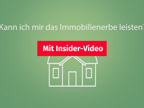 Animation: Symbol eines Hauses vor einem grünen Hintergrund, darüber steht: "Kann ich mir das Immobilienerbe leisten?", im Vordergrund ist ein Button auf dem steht "Mit Insider-Video" | Erhöhung Erbschaftssteuer